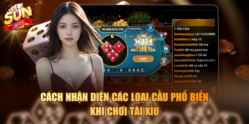 Cách nhận diện các loại cầu phổ biến khi chơi tài xỉu