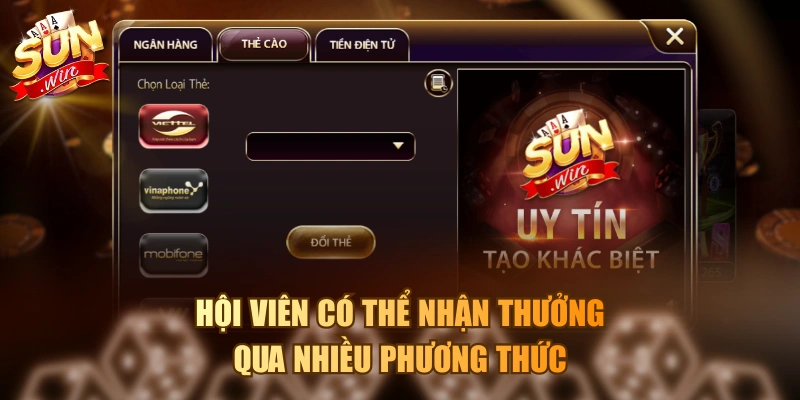 Hội viên có thể nhận thưởng qua nhiều phương thức