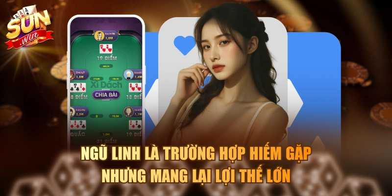 Ngũ Linh là trường hợp hiếm gặp nhưng mang lại lợi thế lớn