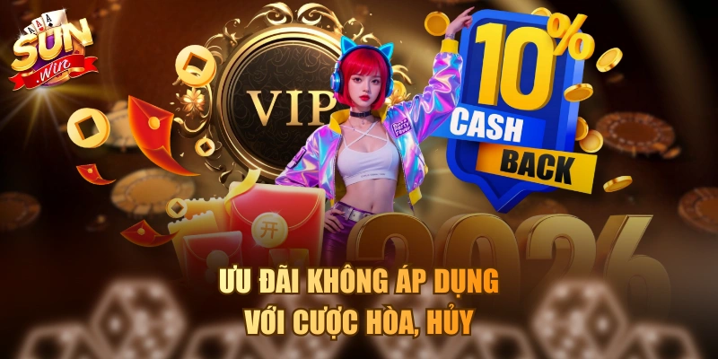 Ưu đãi không áp dụng với cược hòa, hủy